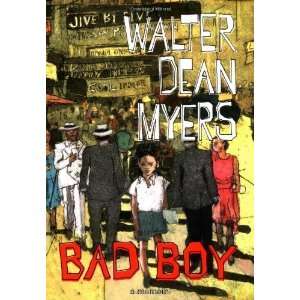  Bad Boy A Memoir [Paperback] Walter Dean Myers Books