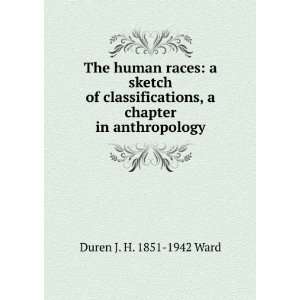   chapter in anthropology Duren J. H. 1851 1942 Ward Books