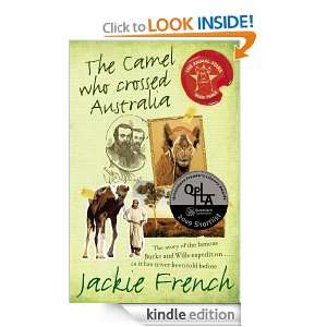 The Camel Who Crossed Australia (Animal Stars) Jackie French  