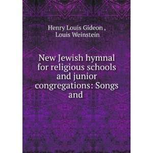   congregations Songs and . Louis Weinstein Henry Louis Gideon  Books