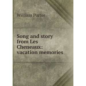   Les Cheneaux vacation memories William Porter  Books