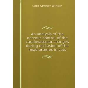   occlusion of the head arteries in cats Cora Senner Winkin Books