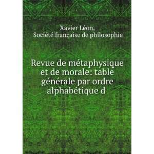   SociÃ©tÃ© franÃ§aise de philosophie Xavier LÃ©on Books