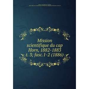  Mission scientifique du cap Horn, 1882 1883. t. 3; fasc.1 