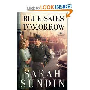 Blue Skies Tomorrow (Wings of Glory) and over one million other books 