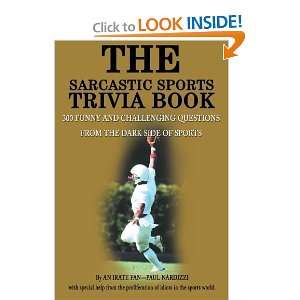  The Sarcastic Sports Trivia Book, Vol. 1: 300 Funny and 