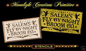 Halloween Witch Stencil ~ Salems Fly By Night Broom Co  