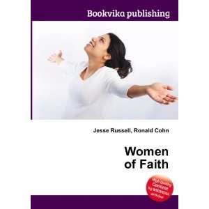 Women of Faith Ronald Cohn Jesse Russell  Books