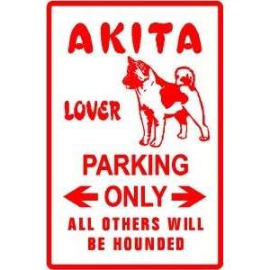 AKITA LOVER PARKING pet dog NEW street sign