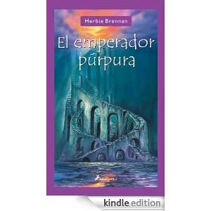 El emperador púrpura (Juvenil (salamandra)) (Spanish Edition) Herbie 
