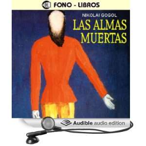  Las Almas Muertas [The Dead Souls] (Audible Audio Edition 