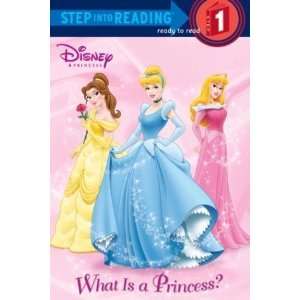  What Is a Princess? (Disney Princess) (Step into Reading 