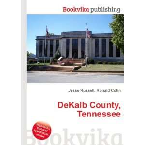  DeKalb County, Tennessee: Ronald Cohn Jesse Russell: Books