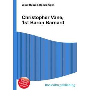   Christopher Vane, 1st Baron Barnard Ronald Cohn Jesse Russell Books