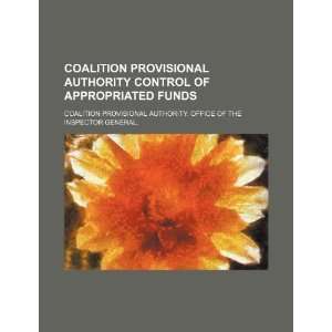  Coalition Provisional Authority control of appropriated funds 