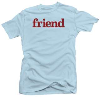 Friend Retro Vintage Cool Urban Funny T shirt  
