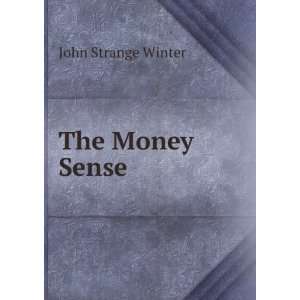  The Money Sense John Strange Winter Books