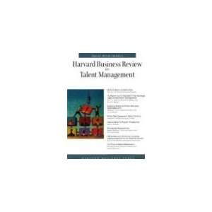  Harvard Business Review on Talent Management [HARVARD 