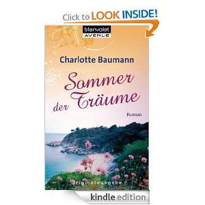 Sommer der Träume: Roman (German Edition): Charlotte Baumann:  