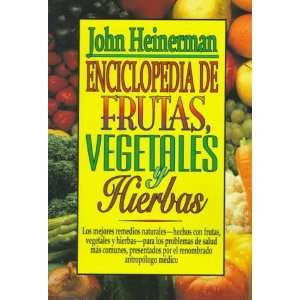    Enciclopedia de Frutas, Vegetales Y Hierbas