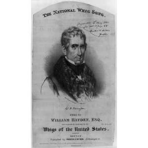   The National Whig Song,William Henry Harrison,Hayden