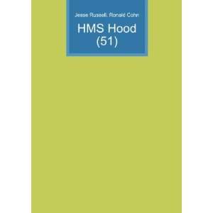  HMS Hood (51) Ronald Cohn Jesse Russell Books