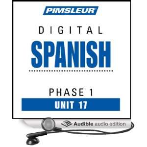  Spanish Phase 1, Unit 17 Learn to Speak and Understand Spanish 