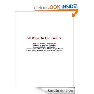 50 Ways to Use Twitter Taylor Waters  Kindle Store