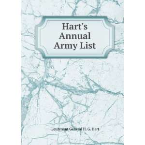    Harts Annual Army List Lieutenant General H. G. Hart Books