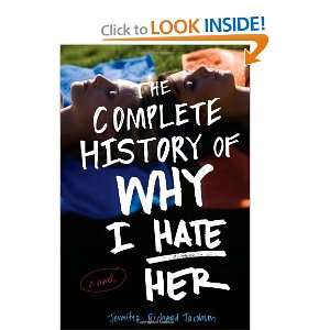 The Complete History of Why I Hate Her [Hardcover 