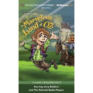  The Marvelous Land of Oz A Radio Dramatization (Oz Series 