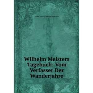  Wilhelm Meisters Tagebuch Vom Verfasser Der Wanderjahre 