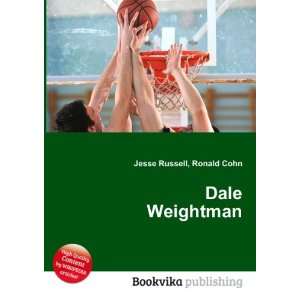  Dale Weightman Ronald Cohn Jesse Russell Books
