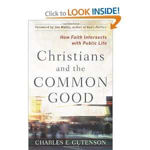  Christians and the Common Good: How Faith Intersects with 