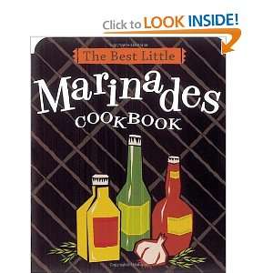  The Best Little Marinades Cookbook (Best Little Cookbooks 
