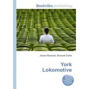  York Lokomotive Ronald Cohn Jesse Russell Books