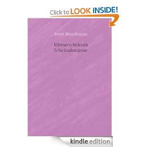 Männerschicksale   Schicksalsmänner (German Edition) Anne Woodhouse 