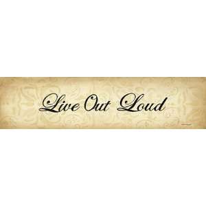 Live Out Loud by Bonnee Berry 20x5:  Kitchen & Dining