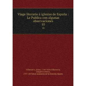 Viage literario Ã¡ iglesias de EspaÃ±a  Le Publica con algunas 