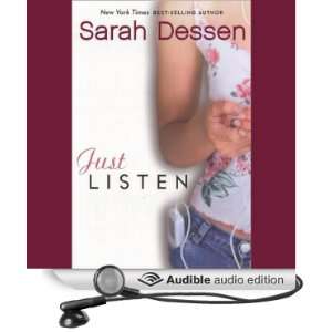  Just Listen (Audible Audio Edition) Sarah Dessen 