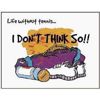  Greeting Cards For Tennis   Lil Chuckle Life With Out 