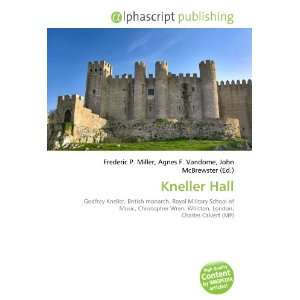  Kneller Hall (9786132874573) Books