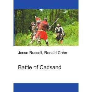  Battle of Cadsand Ronald Cohn Jesse Russell Books