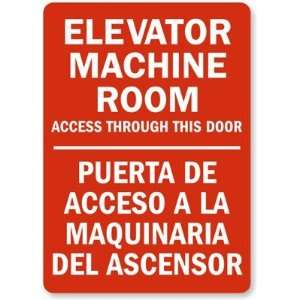  Elevator Machine Room Access Through This Door (bilingual 