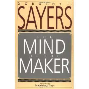  The Mind of the Maker [Paperback]: Dorothy L. Sayers 