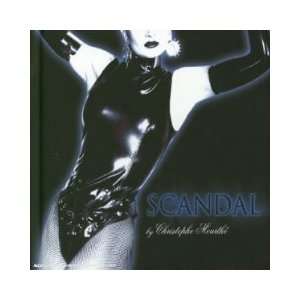  Scandal by Christophe Mourthe (Various Artists) (2004 