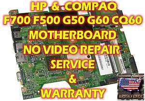 HP COMPAQ F700 F500 G50 G60 CQ60 LAPTOP MOTHERBOARD NO VIDEO REPAIR 