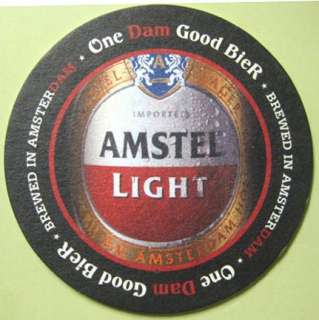 AMSTEL LIGHT DAM GOOD Beer Coaster Amsterdam, HOLLAND  