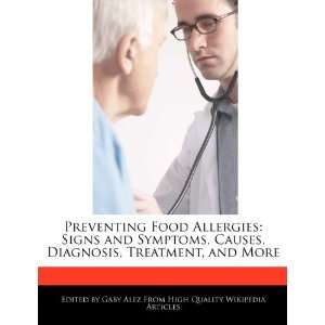  Preventing Food Allergies Signs and Symptoms, Causes 