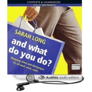   Do You Do? (Audible Audio Edition) Sarah Long, Jan Francis Books